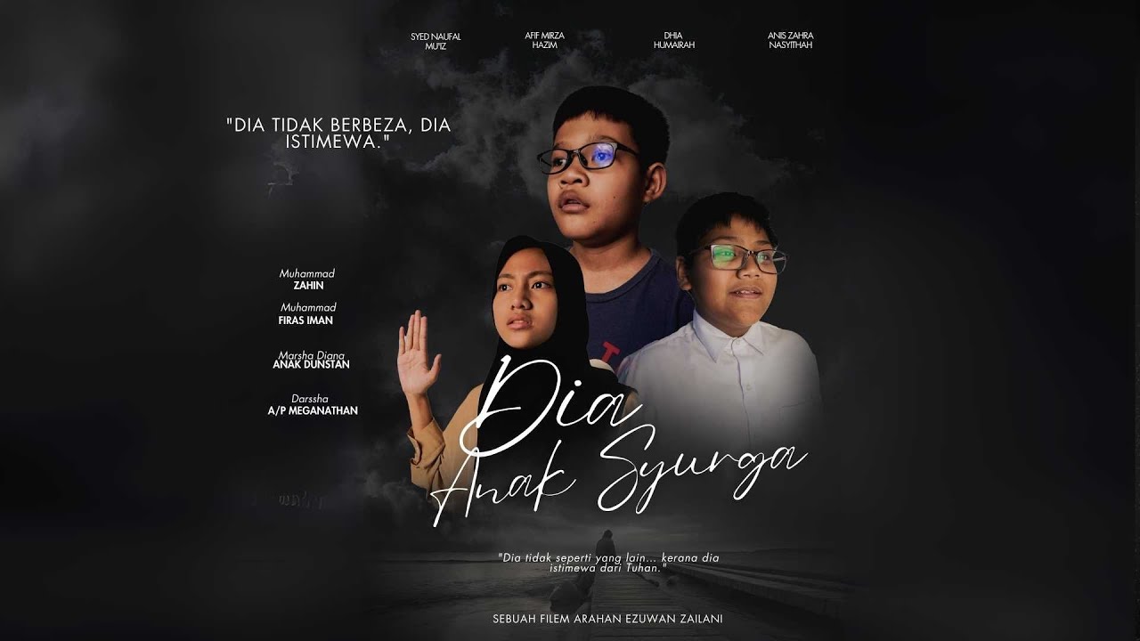 DIA ANAK SYURGA-FILEM PENDEK FLASH