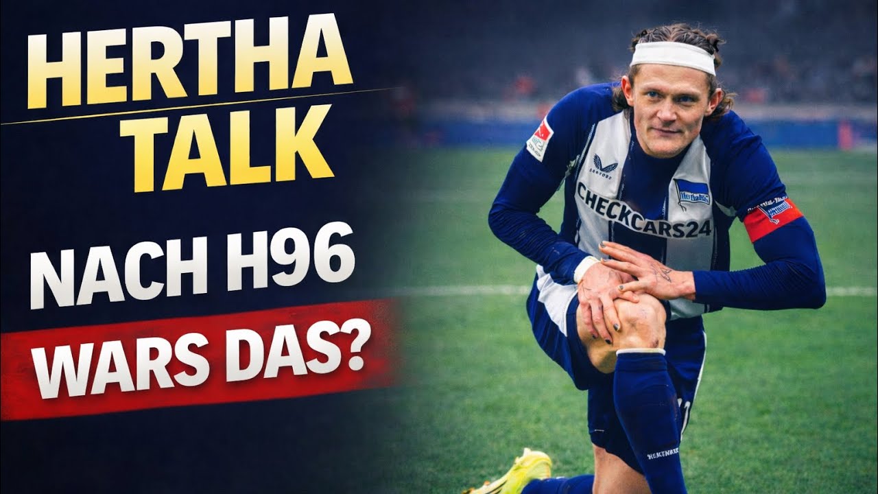 HERTHA TALK mit Euch nach Hannover 96 | Wars das? 😳Real Madrid will Kennet Eichhorn?👀