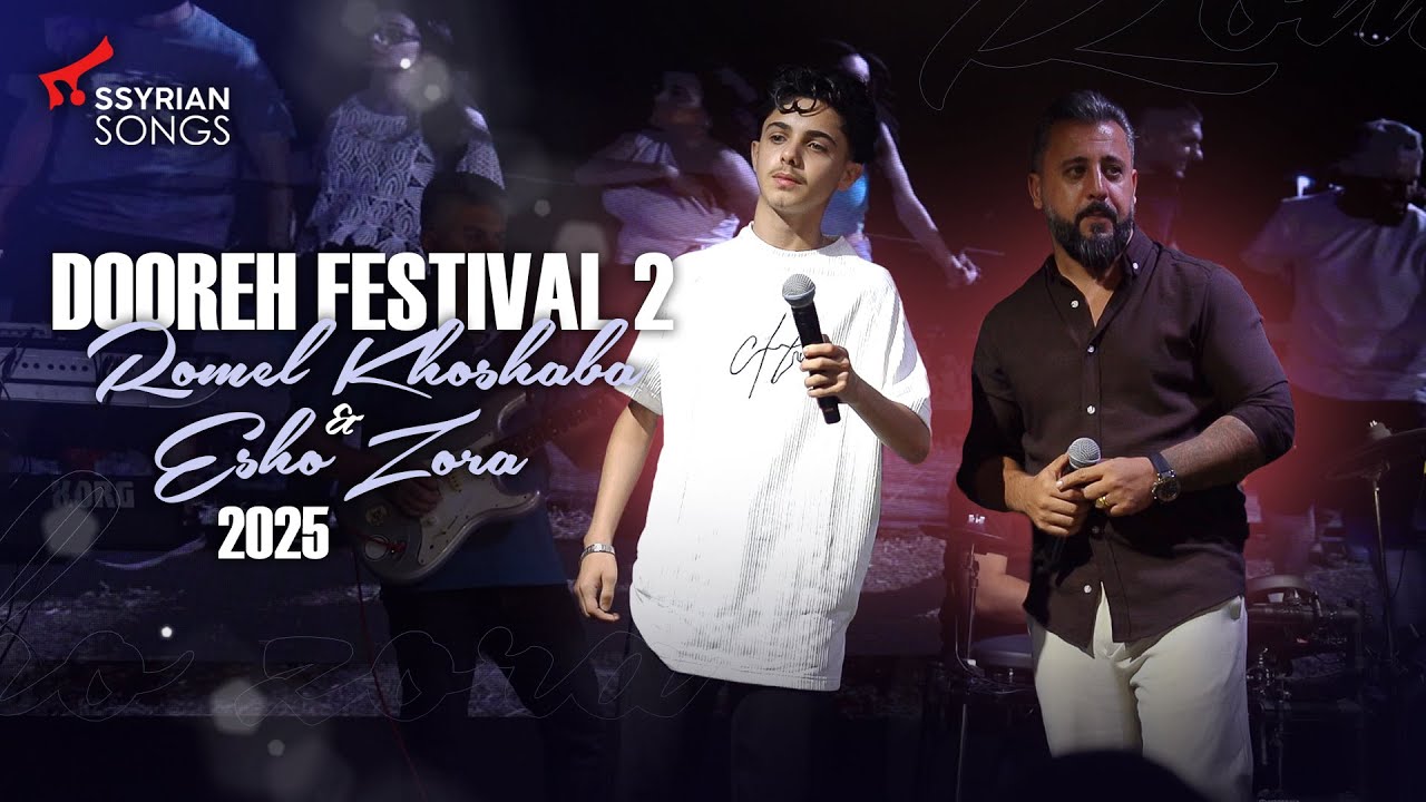 Dooreh Festival 2 - 2025 (Romel Khoshaba & Esho Zora) Khigga Yaqoora & Peda