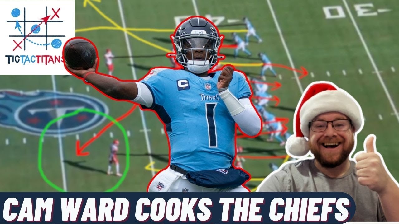 CAM WARD FILM BREAKDOWN: Cam Ward COOKS THE CHIEFS in BEST GAME of Tennessee Titans Rookie Season