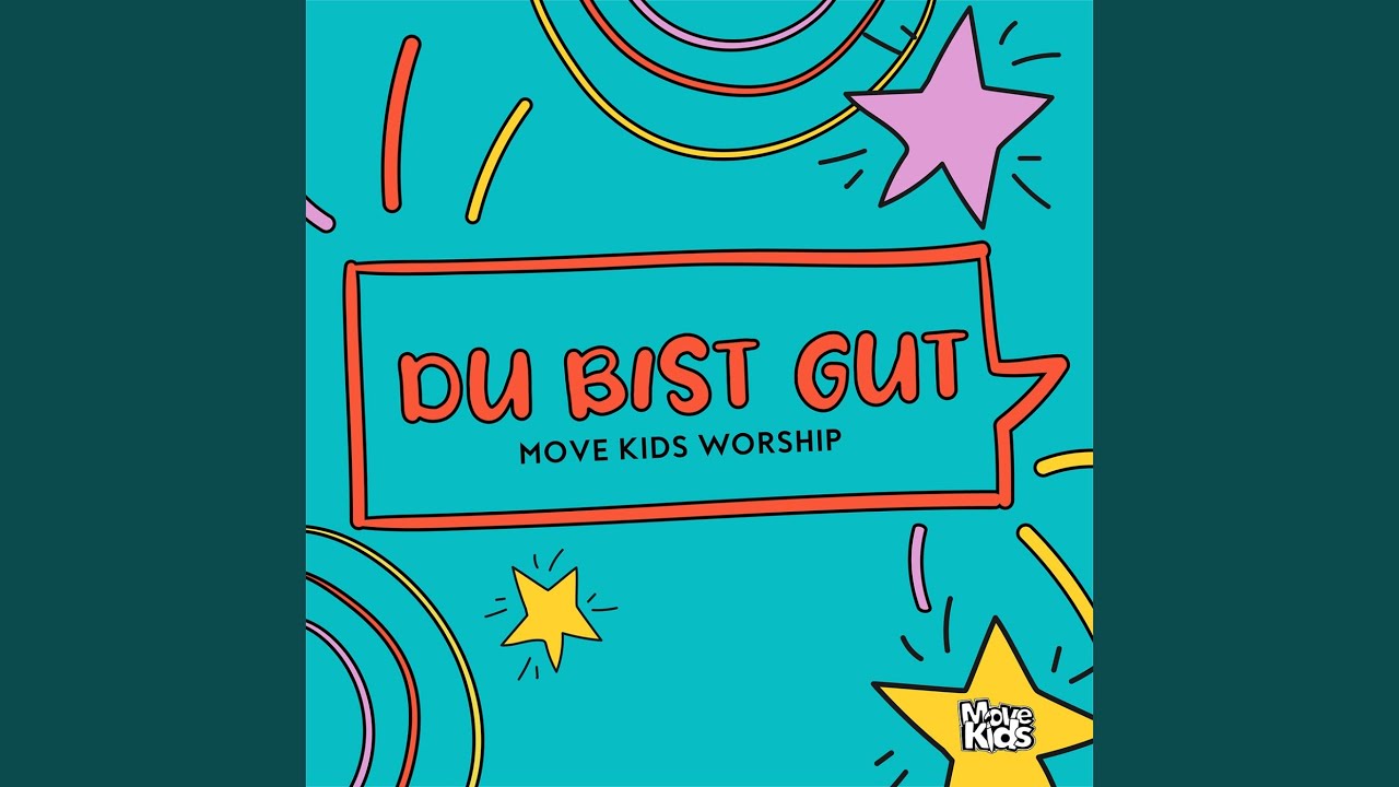 Du bist gut