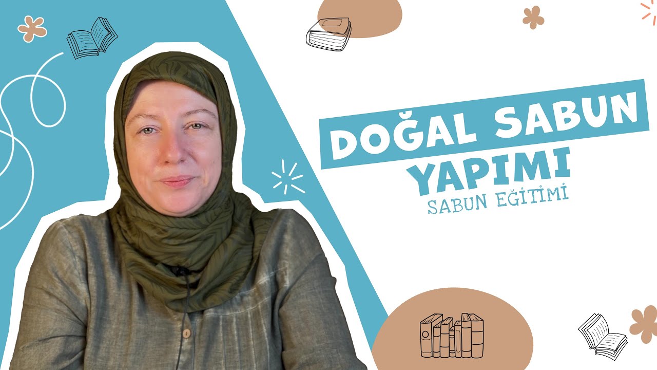 Doğal Sabun Yapımı (Sabun Eğitimi) - Didem Karabaş | Rebi Akademi
