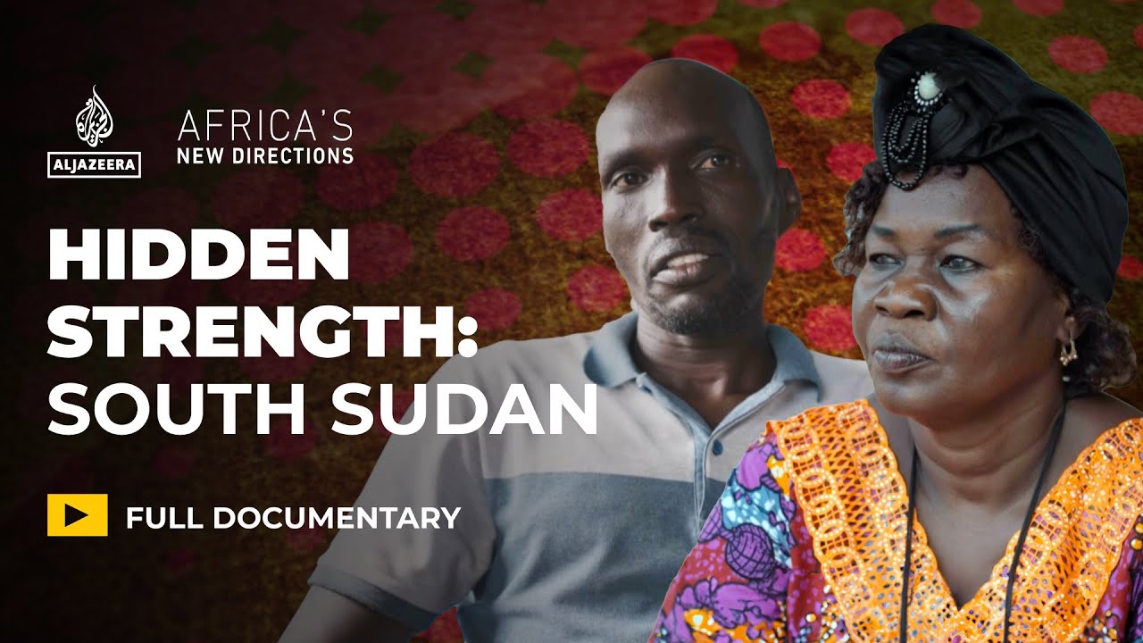 How the informal economy shapes South Sudan’s future | Africa’s New Directions E1 | Documentary