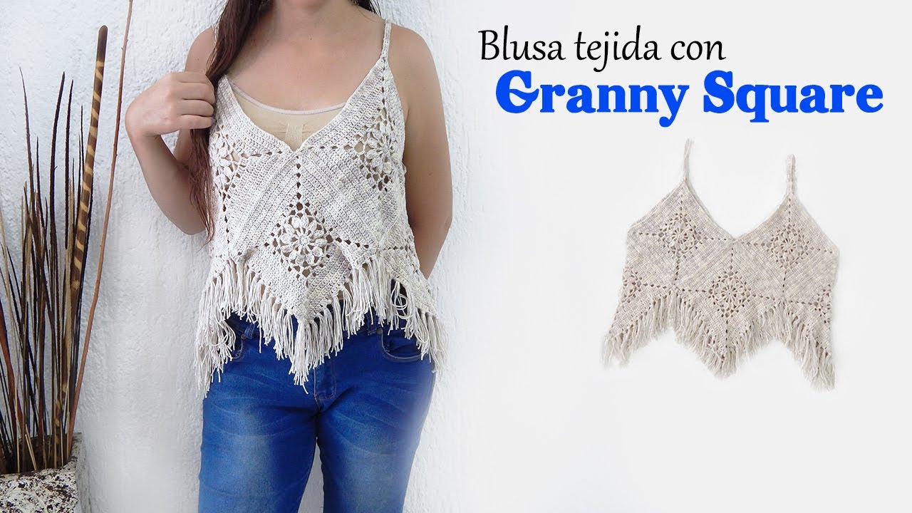 Tutorial Blusa hecha con Granny Square - TEJIDO A CROCHET