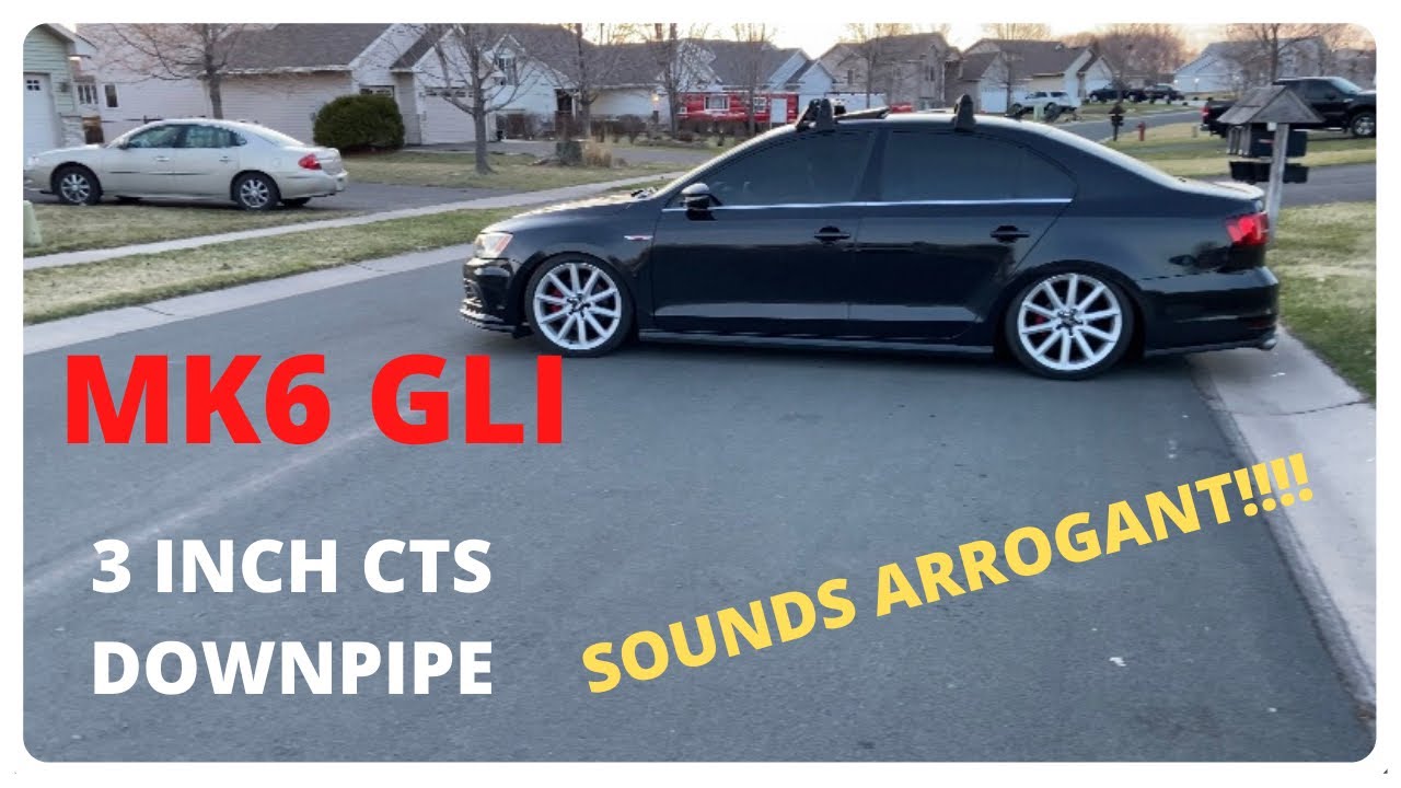 LOUD AND ARROGANT MK6 JETTA GLI - 3INCH CTS CATLESS DOWNPIPE TO 2.5 STRAIGHT PIPE !