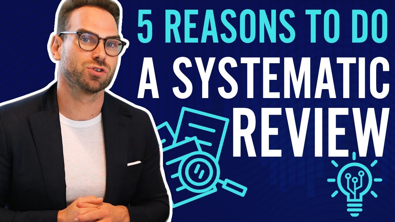 Systematic Review - The Right Way To Start Your PHD