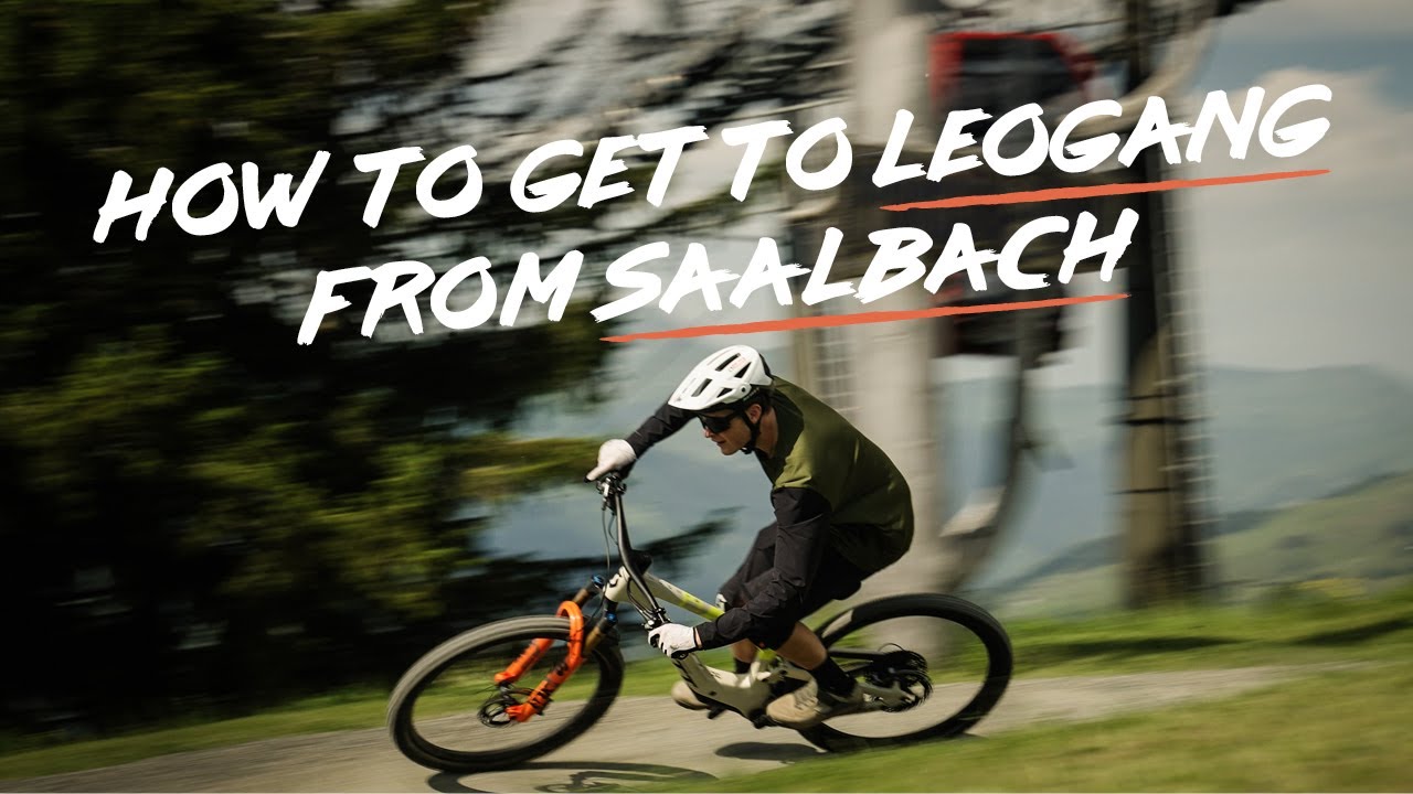 Riding From Saalbach to LeoGang Bike Park... An EPIC Day Out!