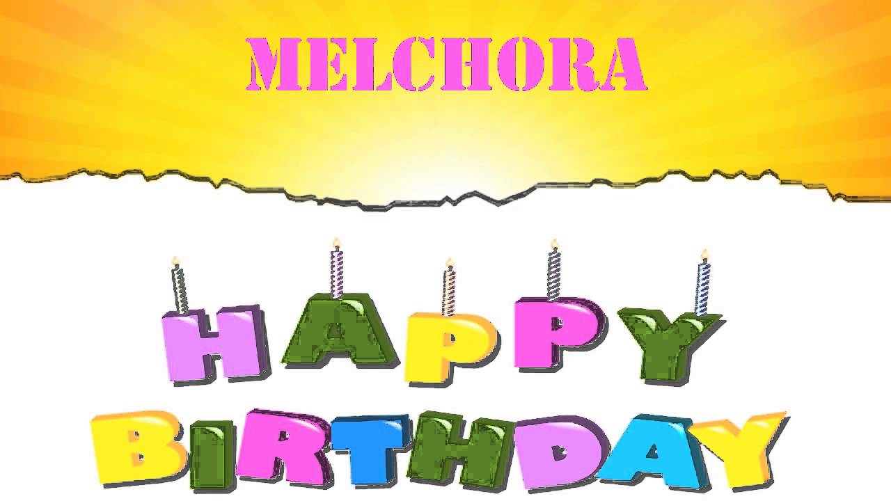 Melchora   Wishes & Mensajes - Happy Birthday
