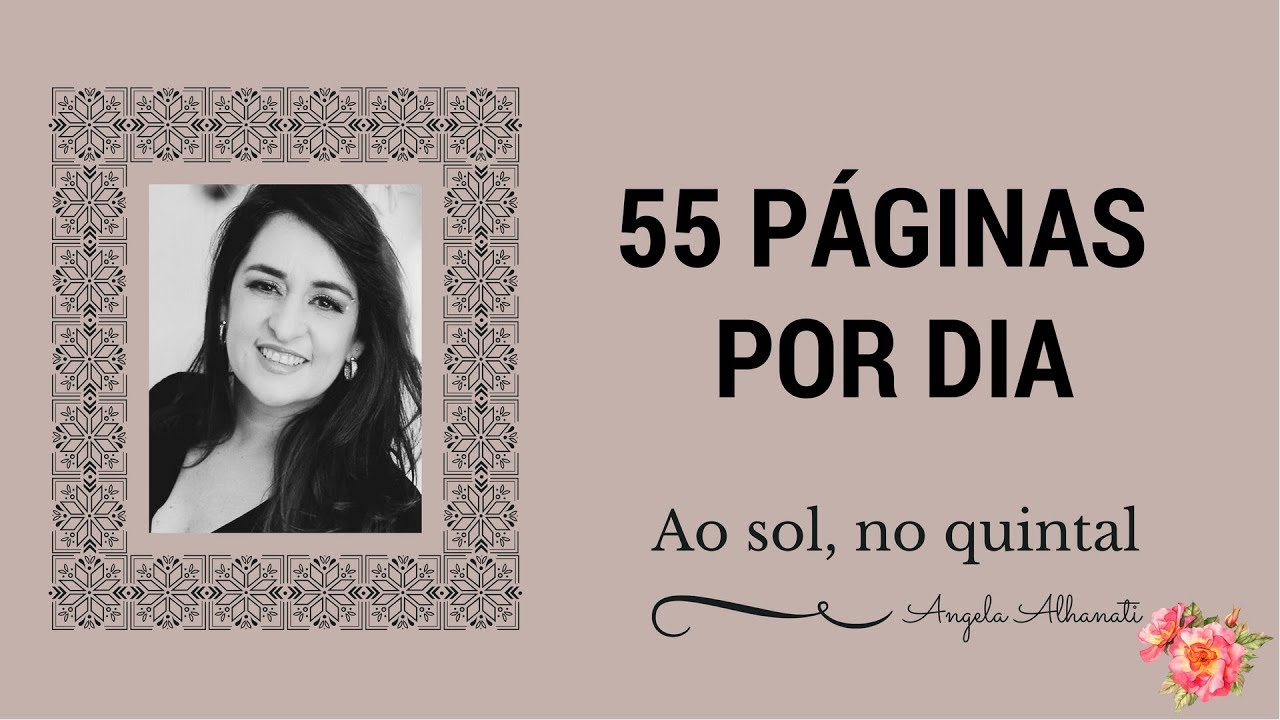 55 PÁGINAS POR DIA? O QUE DIZER SOBRE ISSO?