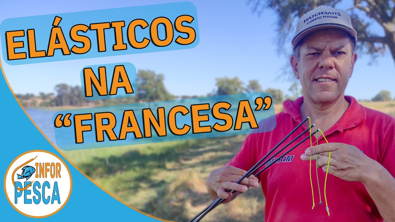 Os segredos dos elásticos na pesca à francesa