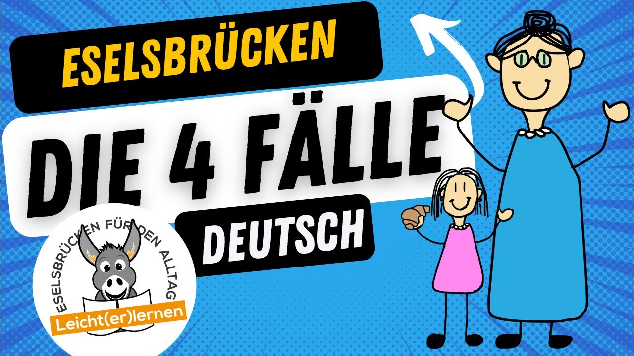 Einfache Eselsbr&uuml;cken f&uuml;r die 4 F&auml;lle im Deutschen | Genial & leicht merken!