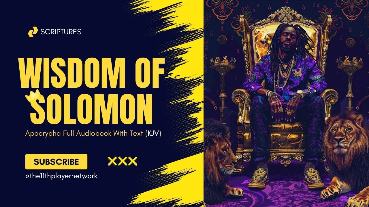 WISDOM OF SOLOMON 👑🧾⭐ The Apocrypha ⭐  Full Audiobook With Text KJV