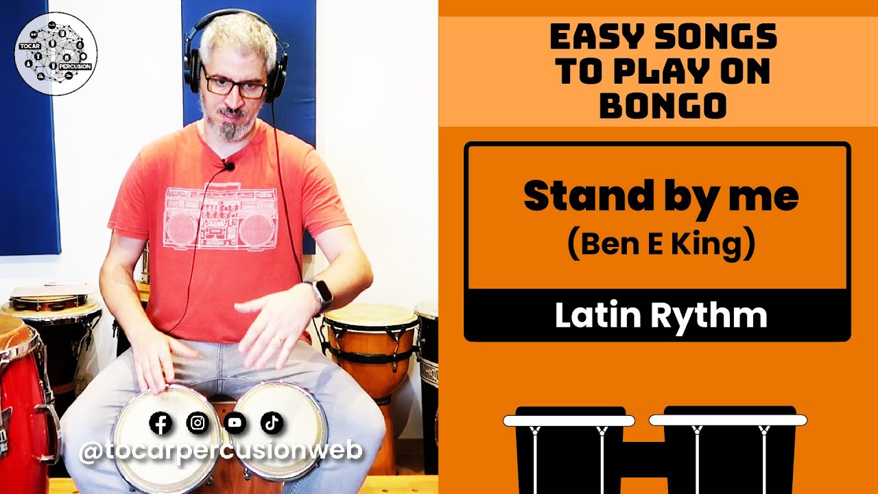 Easy Songs to play on the Bongo - Stand by me (Latin Rhythm)