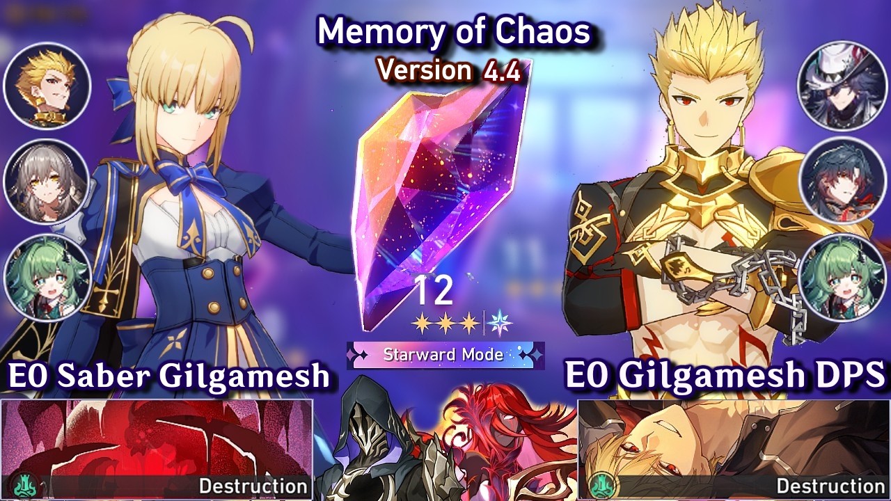 E0 Saber Gilgamesh & E0 Gilgamesh Main DPS | Memory of Chaos 4.4 Starward Mode | Honkai Star Rail