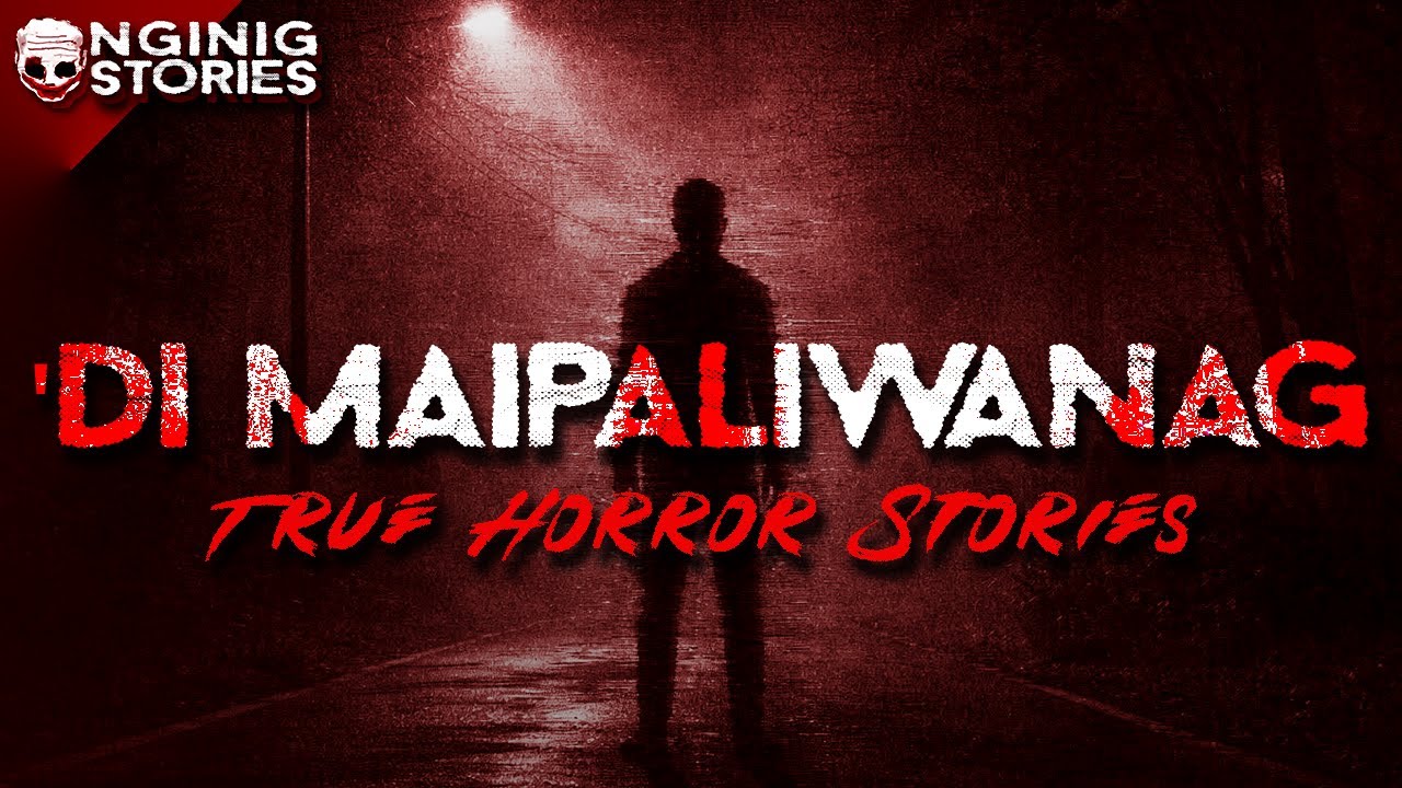 HINDI MAIPALIWANAG HORROR STORIES ( true stories)