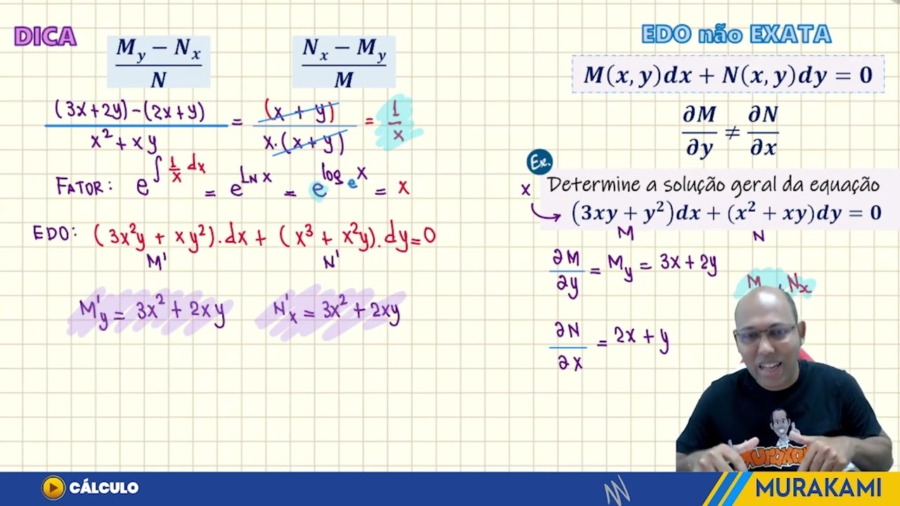 Equações Diferenciais não exatas e o fator integrante EP 02