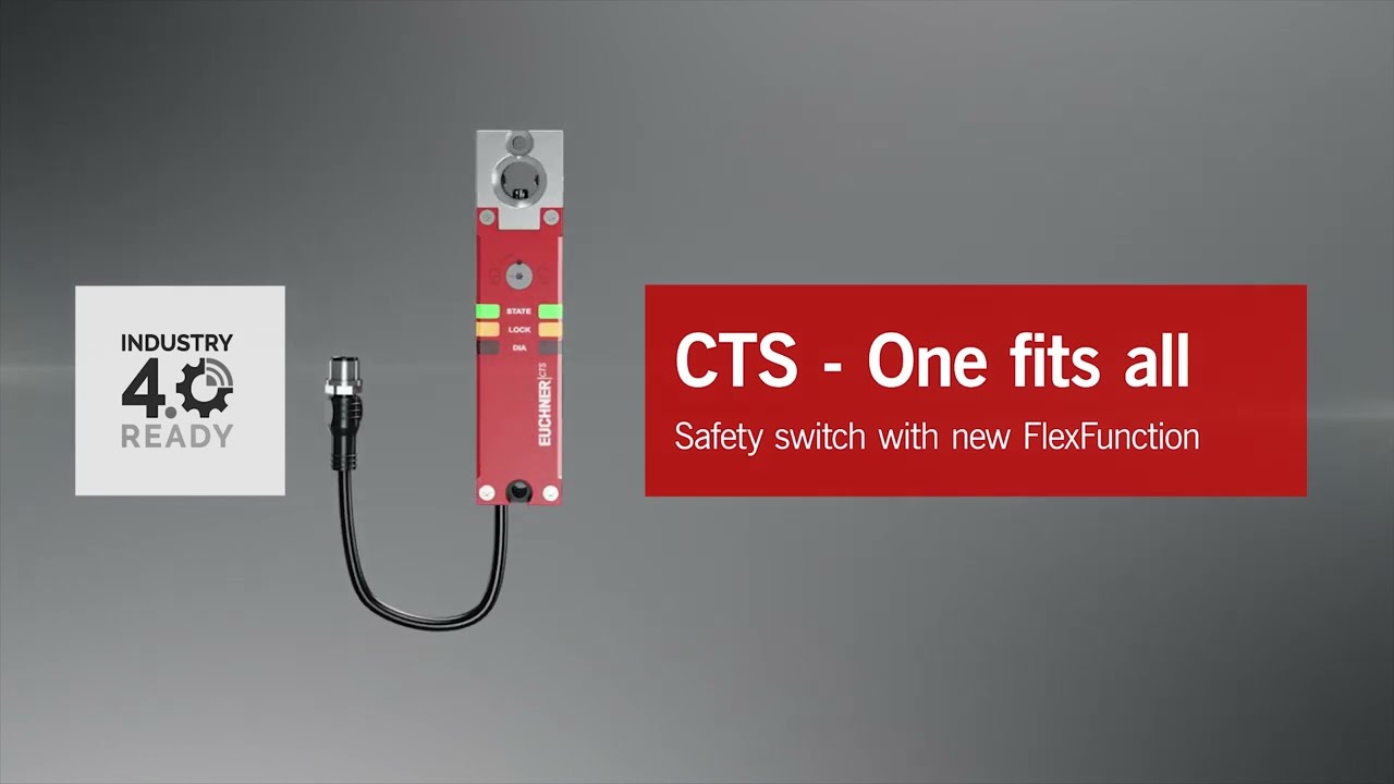 CTS - One fits all - Safety switch with new FlexFunction