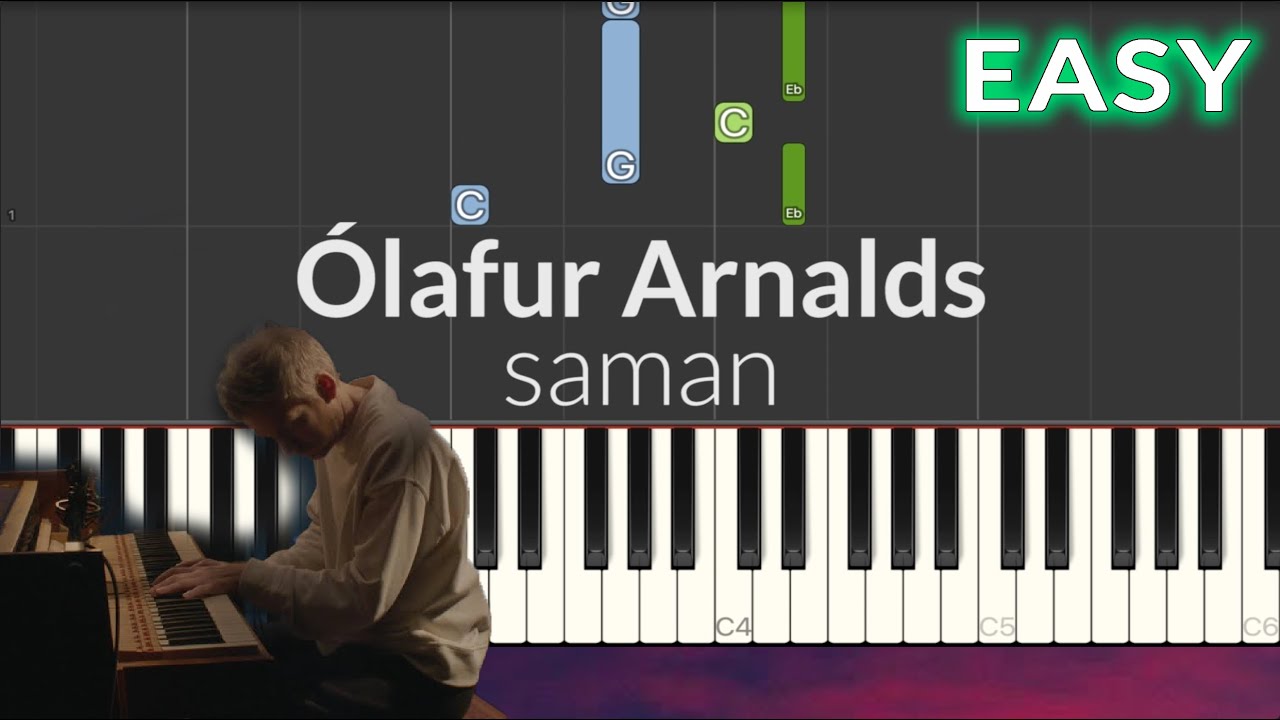 Ólafur Arnalds - saman EASY Piano Tutorial