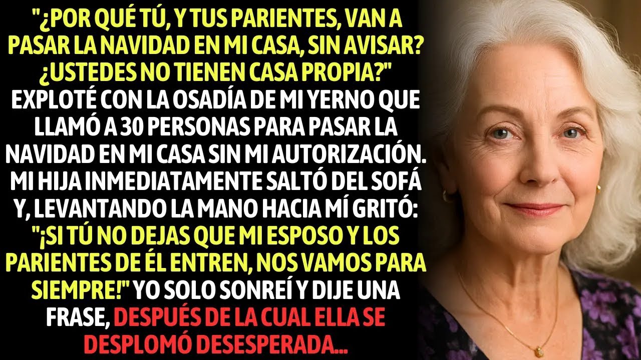 ¿Por Qué Tus Parientes Van A Celebrar La Navidad En Mi Casa Exploté Ante La Osadía De Mi Yerno