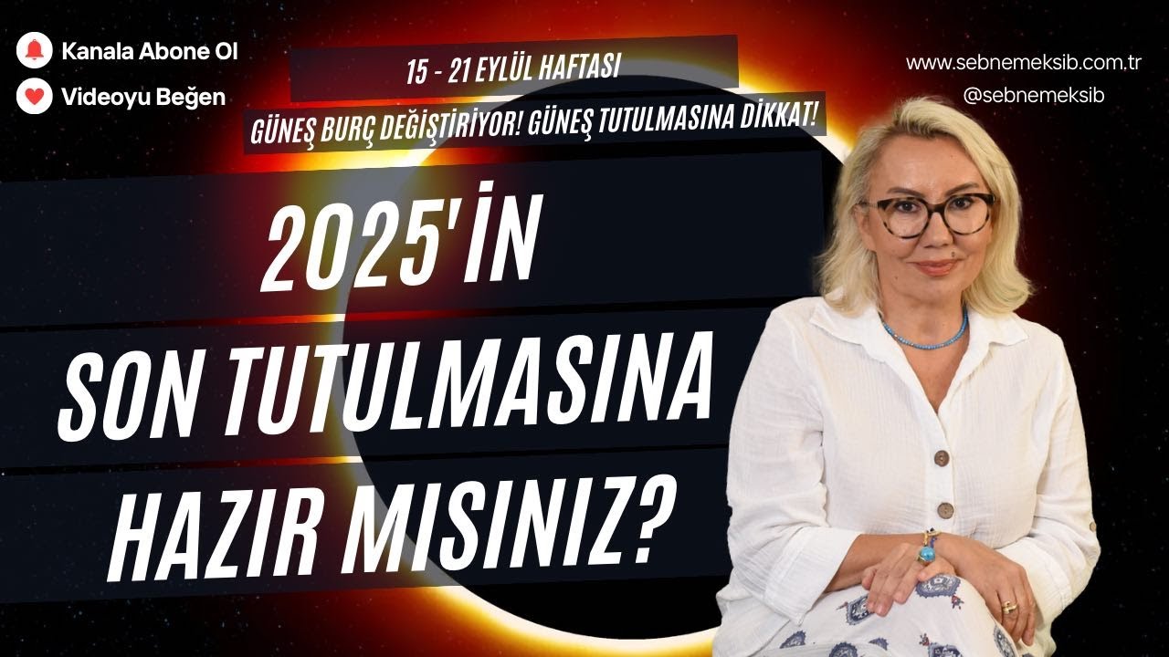 2025'in Son Tutulmasına Hazır mısınız?