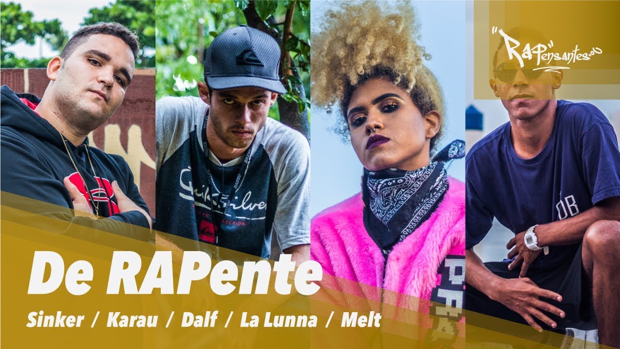 De RAPente - Sinker | Karau | La Lunna | Melt [ Prod. RAPensantes ]