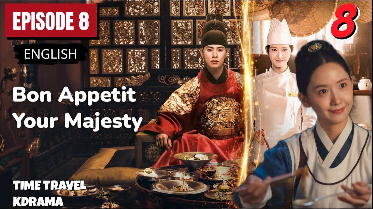Bon App&eacute;tit Your Majesty Episode 8 Explained | Kdrama Recap Netflix 2025