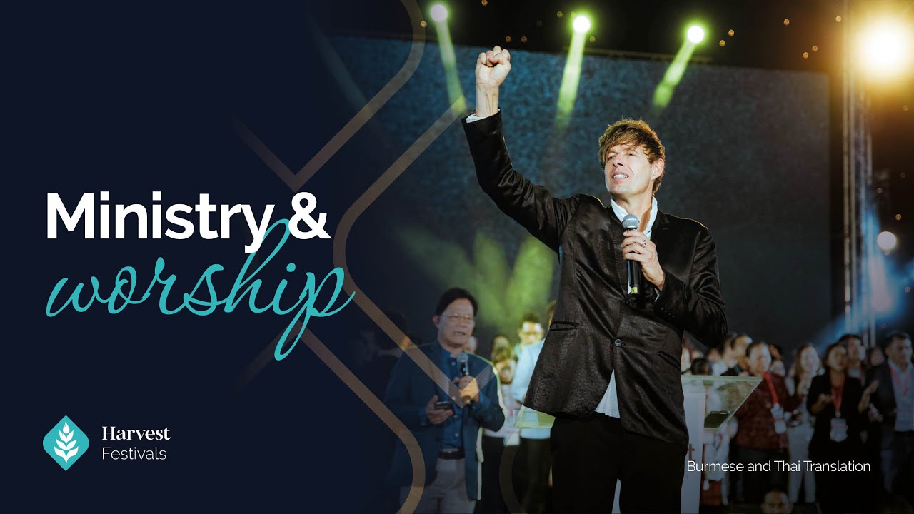 Ministry and Worship - Harvest Festival Asia 2024 (Burmese and Thai Translation)