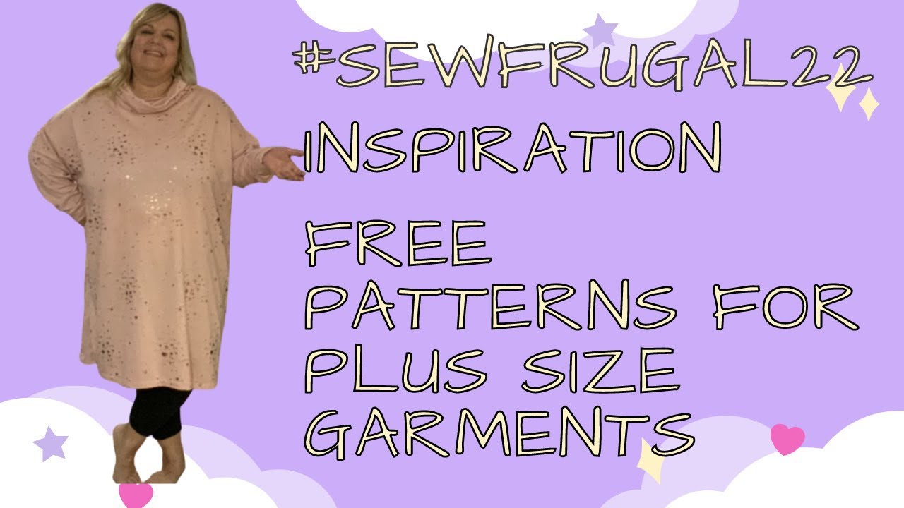 #sewfrugal22 FREE PLUS SIZE PATTERNS! #sewingchallenge
