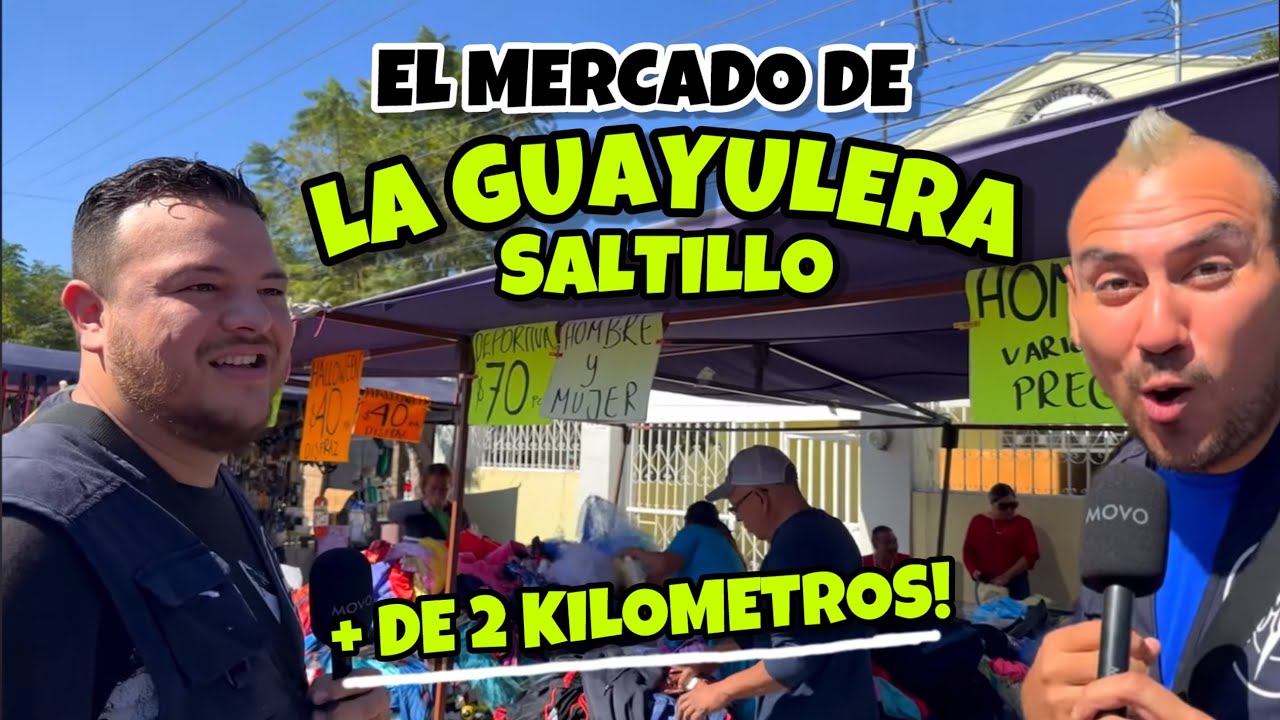 Visitamos El Mercado MÁS GRANDE de Saltillo La Guayulera