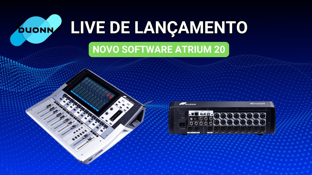 Lançamento do novo software Atrium 20 - Duonn Sound