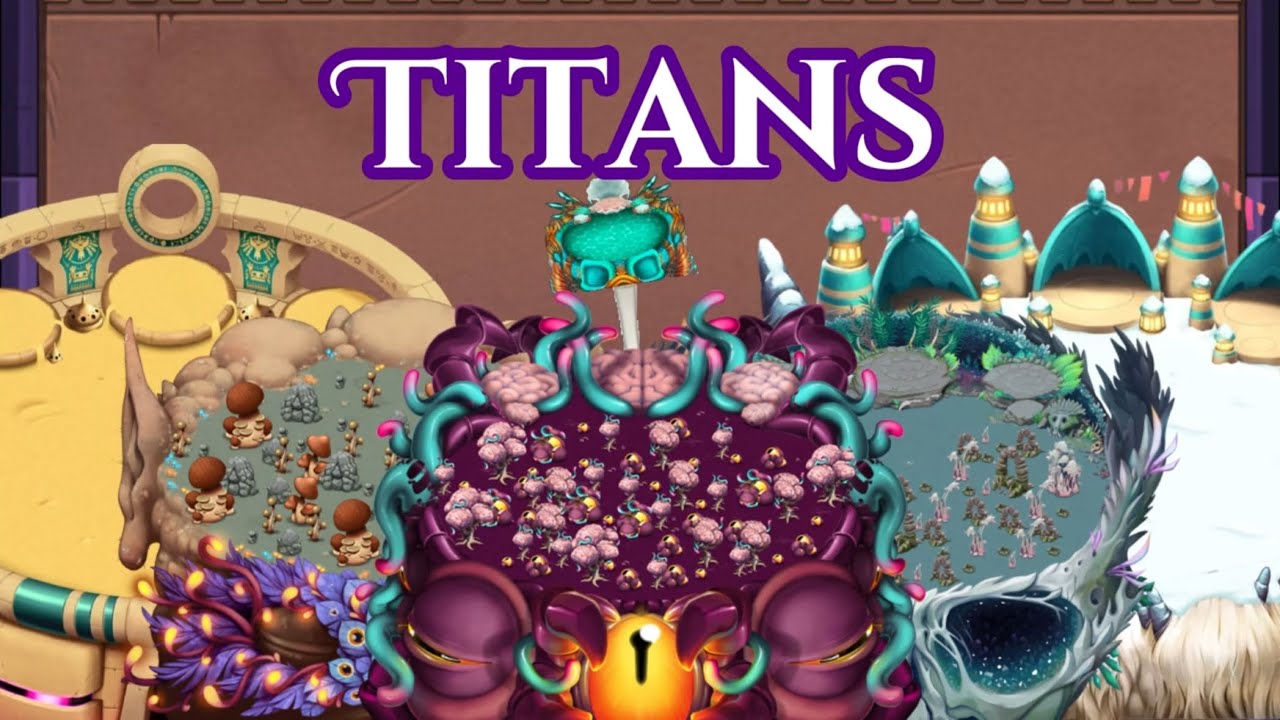 TITANS | My Singing Monsters Lore
