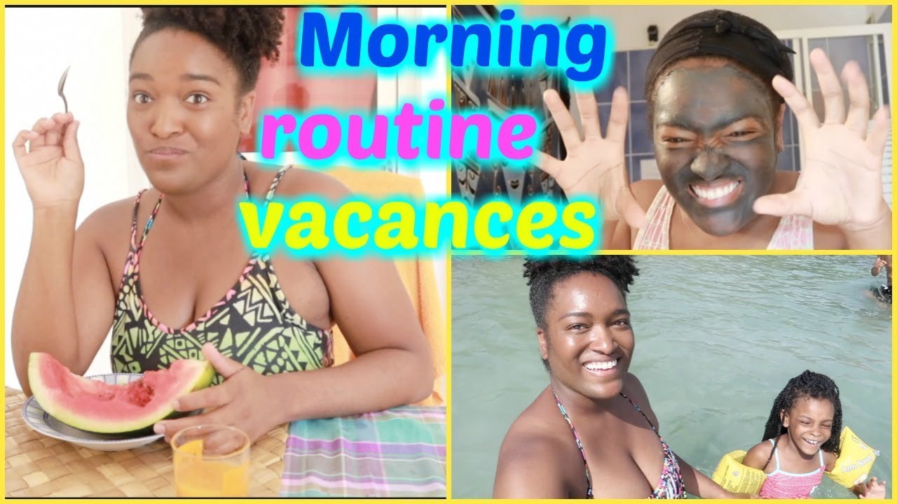MORNING ROUTINE EN VACANCES (MARTINIQUE)