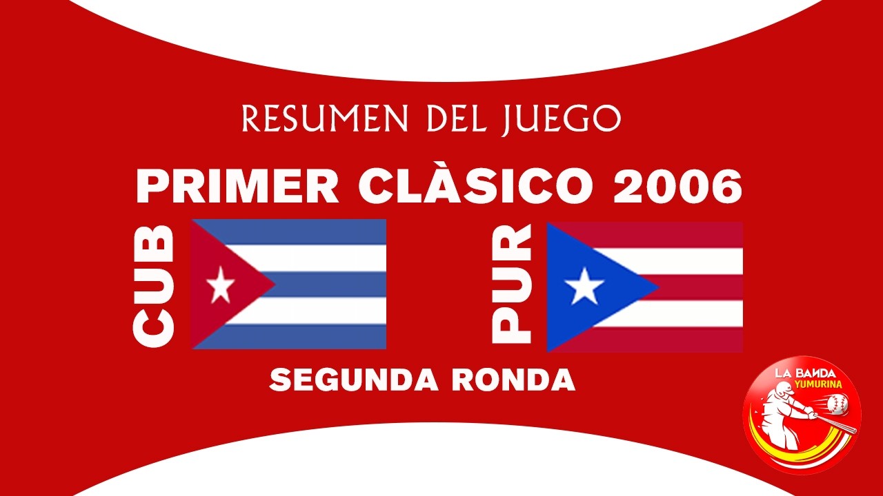 Resumen del Cuba vs Puerto Rico / 2006 Segunda Ronda _1ER WBC. ESPN en voz del Maestro Ernesto Jerèz