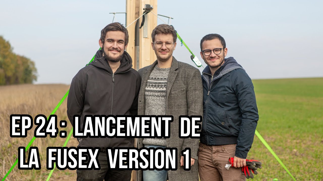 Projet fusée expérimentale - Episode 24 - Lancement de la fusex version 1