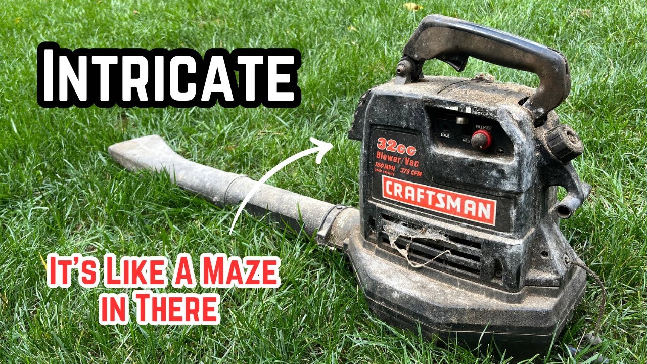 Reviving a Late 90s Craftsman 32cc Leaf Blower/Vac