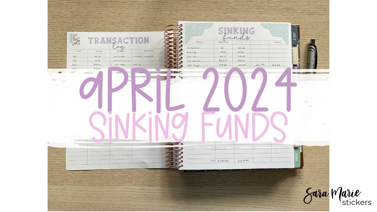 April 2024 Sinking Funds | Sara Marie Stickers | 2024 Humble Beginnings Budget Planner |