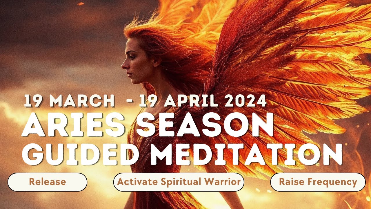 Daily Aries Season Guided Meditation | Activate Spiritual Warrior Energy
