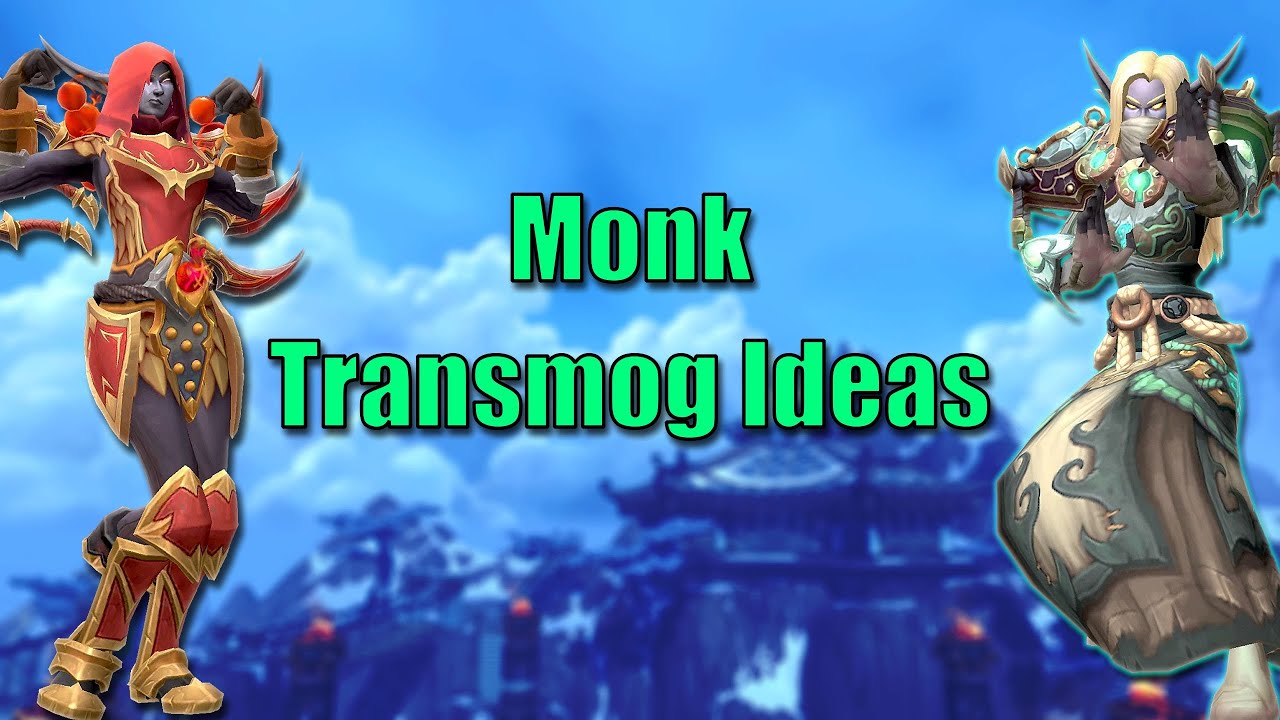 My Favorite Monk Transmog Outfits in World of Warcraft