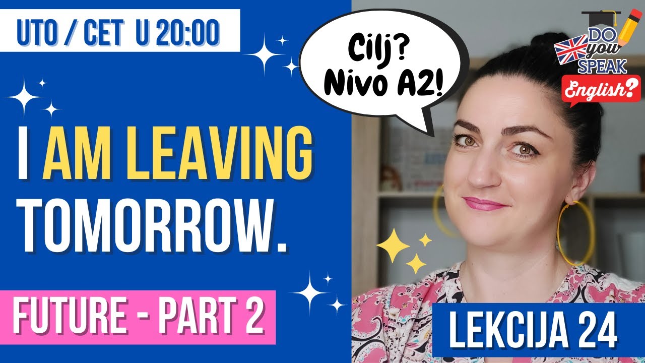 (24) PRESENT CONTINUOUS ZA BUDUCNOST
