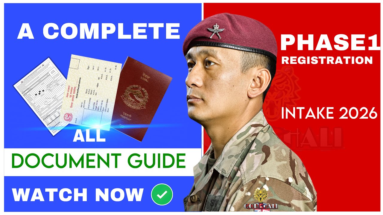 FULL DOCUMENT GUIDE FOR PHASE 1 BRITISH ARMY AND SINGAPORE SELECTION/ GORKHALI