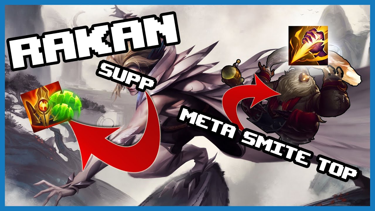LEAGUE OF LEGENDS | RAKAN SUPP | LA META SMITE TOP