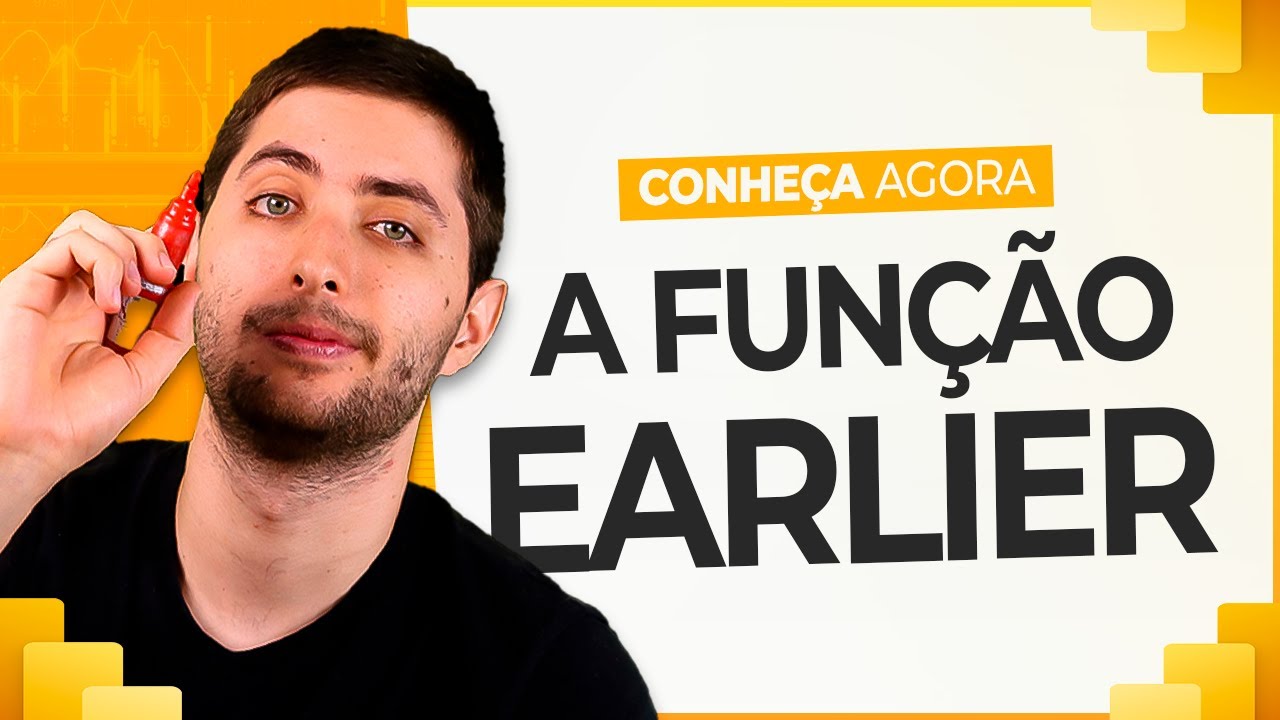 Função EARLIER no Power BI