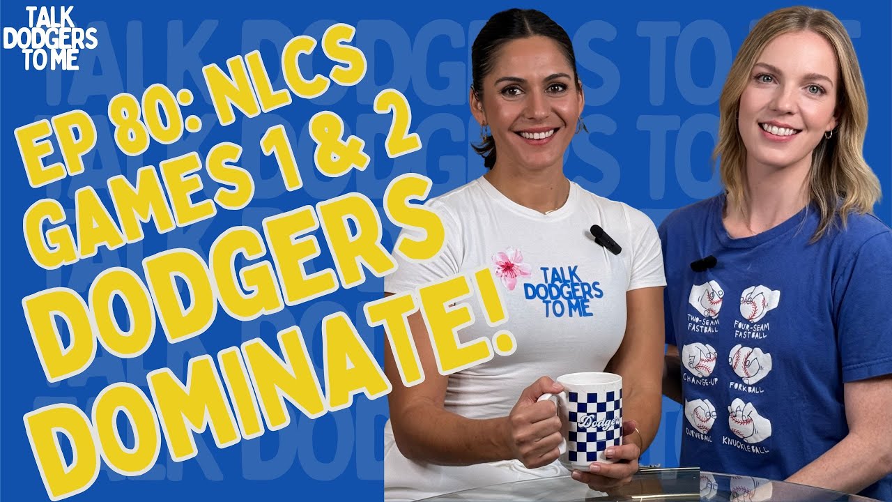 EP 80: NLCS Games 1 & 2: #Dodgers Dominate!