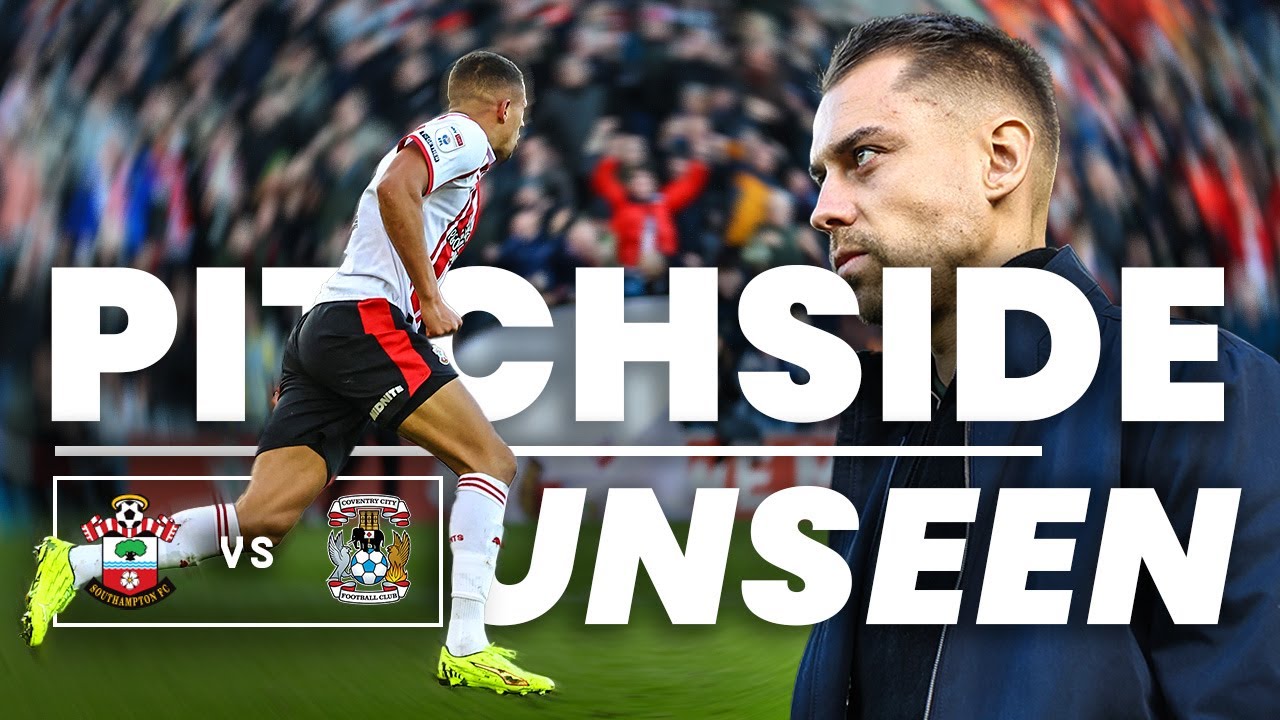PITCHSIDE UNSEEN: Southampton 1-1 Coventry