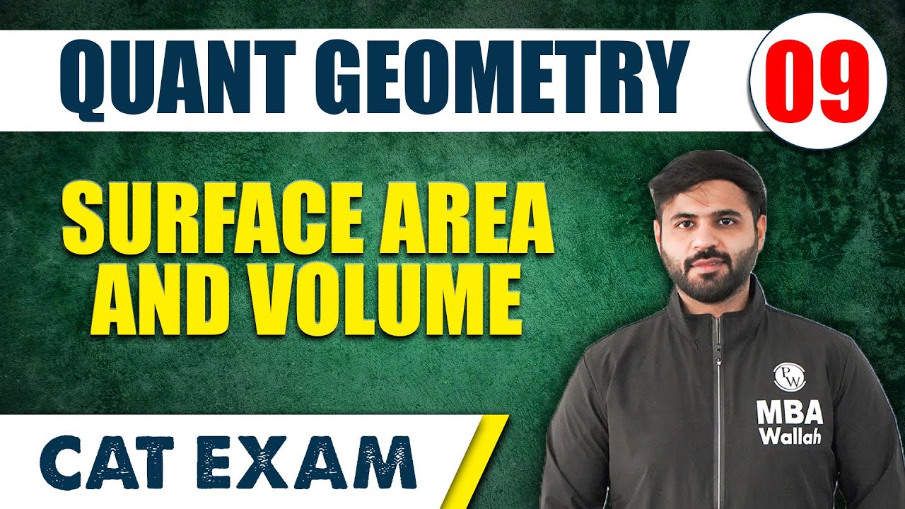 Surface Area and Volume | Quant Geometry 09 | CAT 202 | MBA Wallah