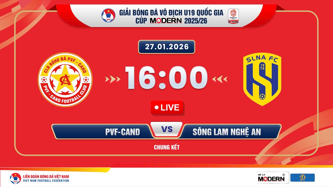 🔴Trực tiếp CHUNG KẾT VCK GIẢI BÓNG ĐÁ VÔ ĐỊCH U19 QUỐC GIA - CUP MODERN 2025/26 | PVF-CAND vs SLNA |