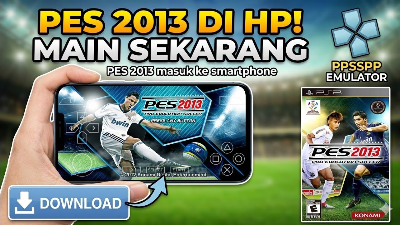Download Dan Main Game PES 2013 Emulator Android - Nostalgia Game