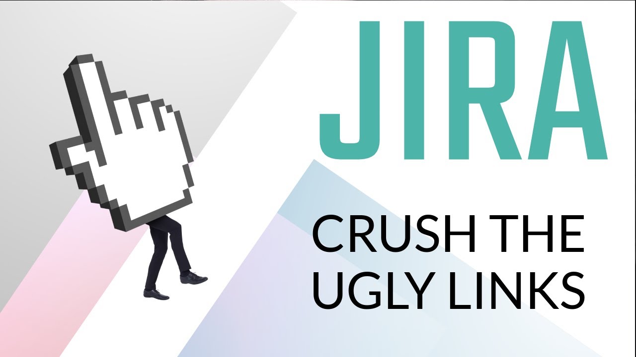 Get Rid of JIRA ugly URLs and links in text fields