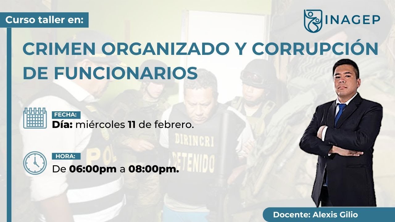 CRIMEN ORGANIZADO Y CORRUPCIÓN DE FUNCIONARIOS