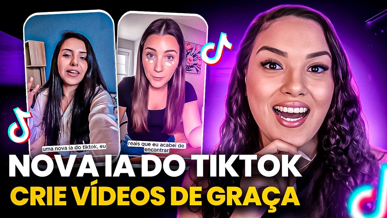 TIKTOK ACABA DE LAN&Ccedil;AR SUA PR&Oacute;PRIA IA DE V&Iacute;DEOS GRATUITOS